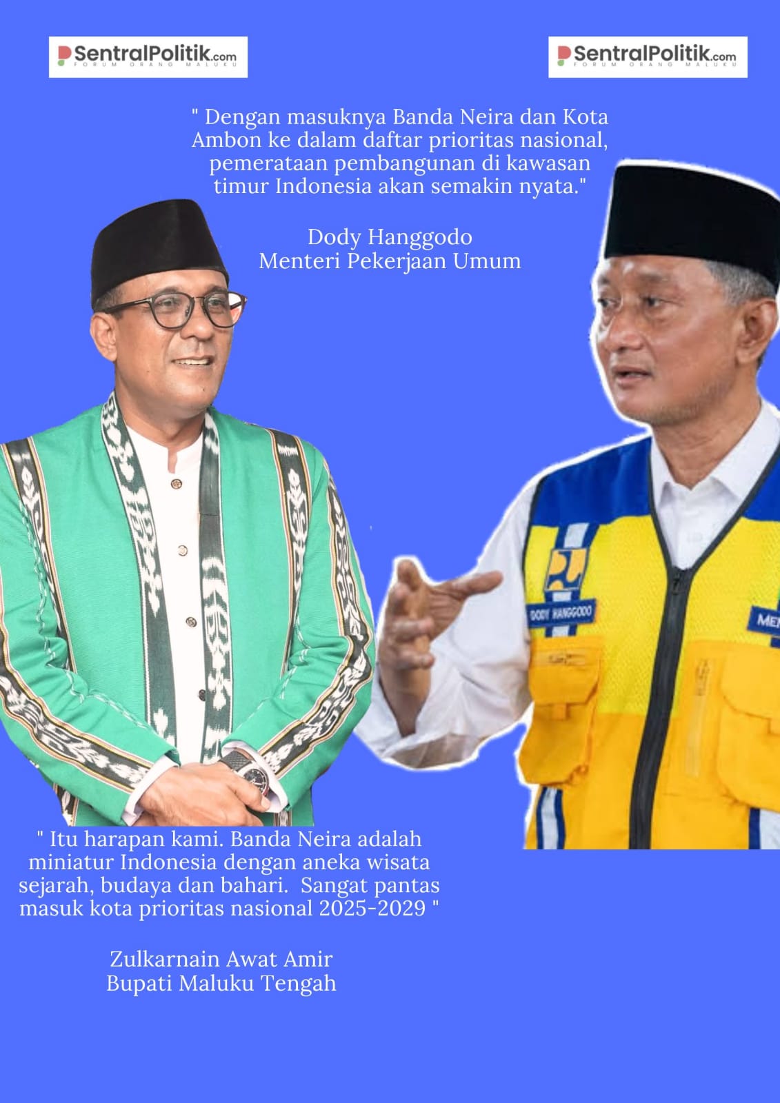 Bupati Maluku Tengah dan Menteri PU RI