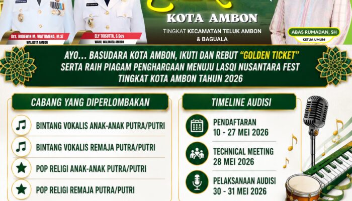 Audisi LASQI 2026 Kota Ambon Dibuka, Rebut “Golden Ticket” Menuju Nusantara Fest